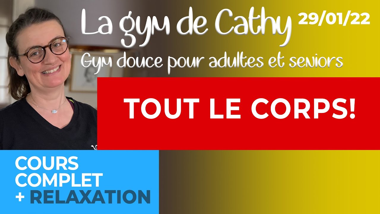 29 janvier 2022: Cours de gym douce pour adultes: tout le corps.