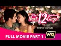 The Next 12 Days (2020) Part 1  |  Official Full Movie HD  |  Mary Joy Apostol  |  Akihiro Blanco