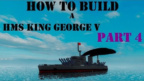 How To Build a HMS King George V on (Plane Crazy) Roblox Part 4