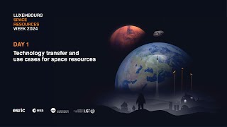 Space Resources Week 2024  Technology transfer and use cases for space resources