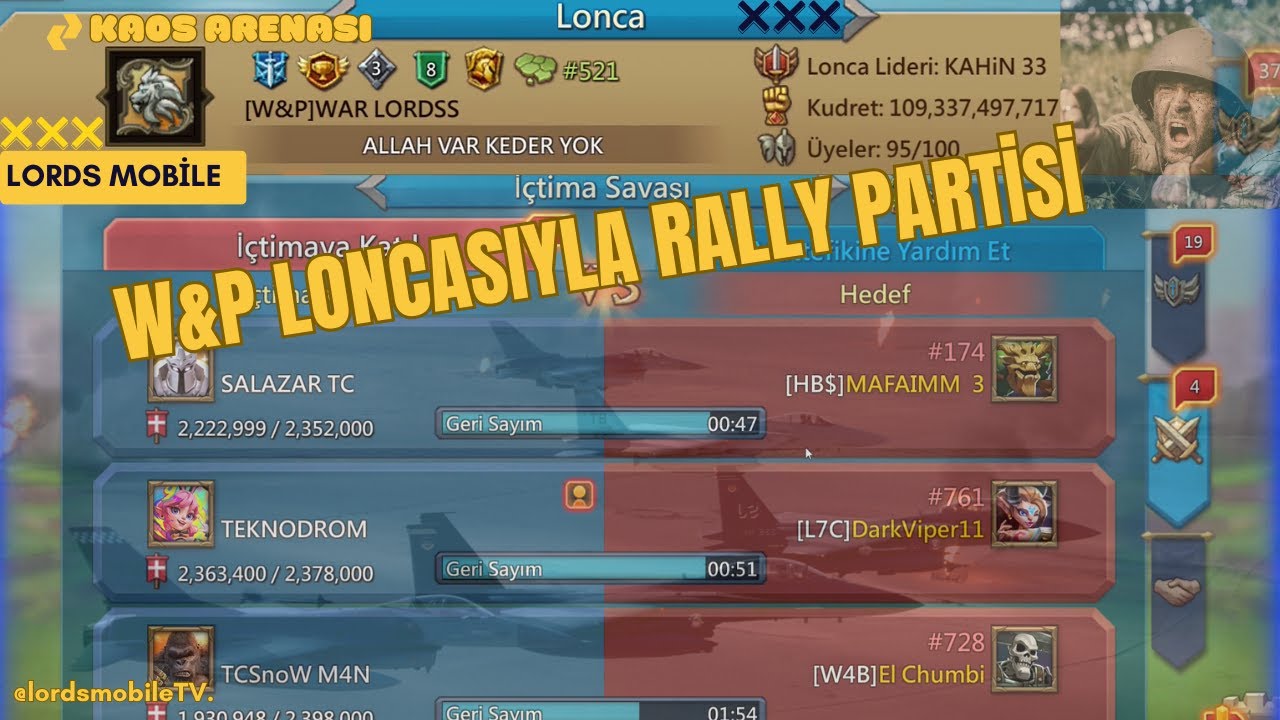 W&P TÜRK LONCASIYLA RALLY PARTİSİ -LORDS MOBİLE #lordsmobile # ...