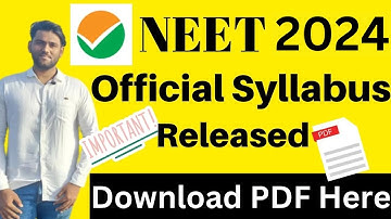 NEET Syllabus 2024 (Released) - Download NTA NEET 2024 Syllabus PDF By NTA