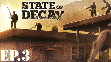 State of Decay - Part 3: Wheels - Walkthrough / Let