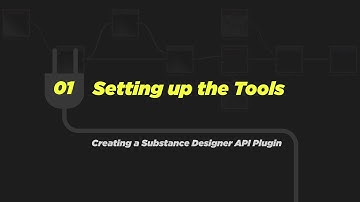 01 - Creating a Substance Designer API Plugin
