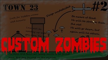 Custom Zombies | Town 23 | Part 2