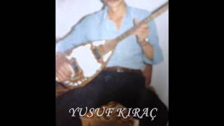 YUSUF KIRAÇ  KARANLIK ÇÖKUNCE
