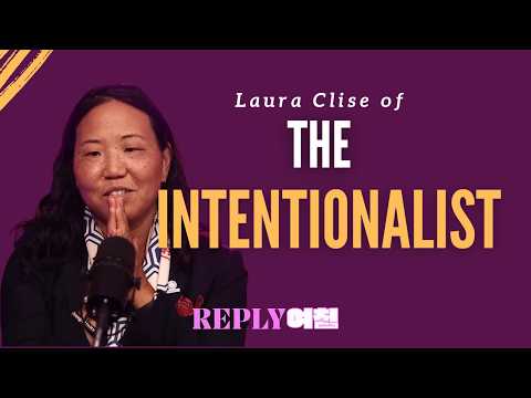 Spend Like it Matters: Interview with Laura Clise of the Intentionalist | Reply Yeochin Ep. 151