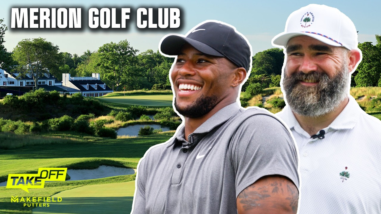 Eagles Saquon Barkley & Jason Kelce golf at Merion East ahead of U.S. Amateur Championship | Takeoff