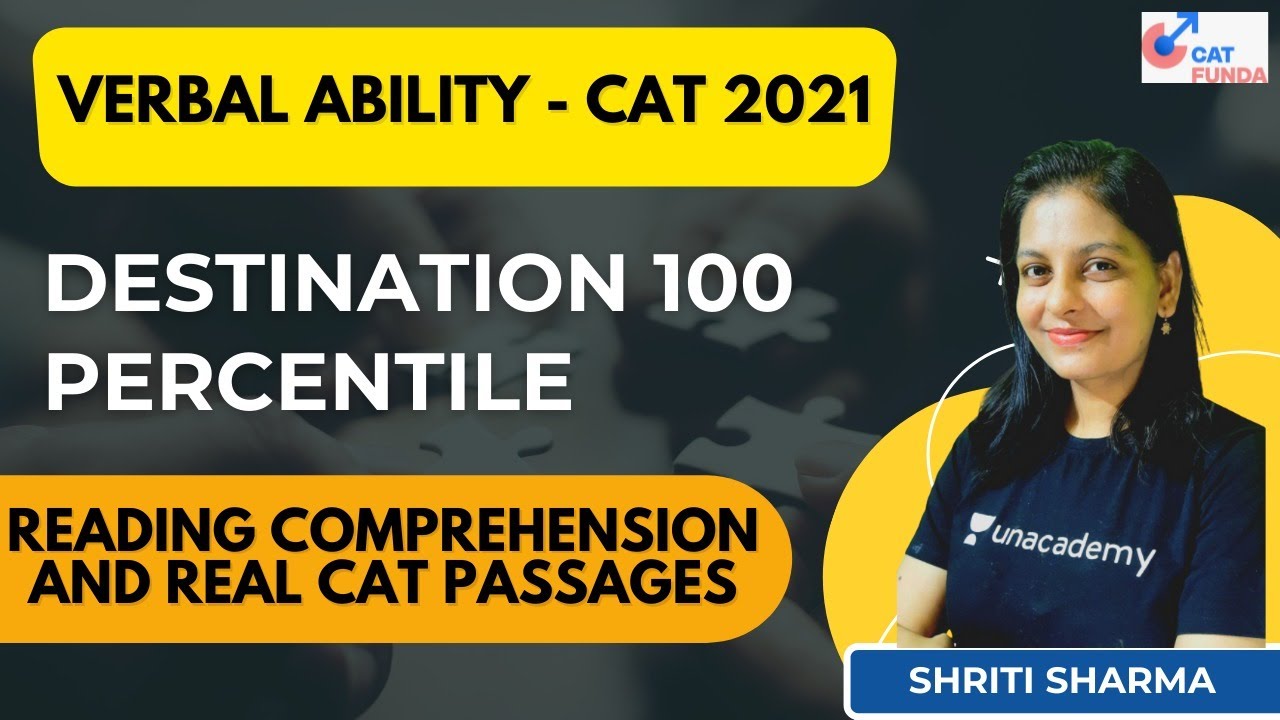 Reading Comprehension and Real CAT Passages L1 l Destination 100