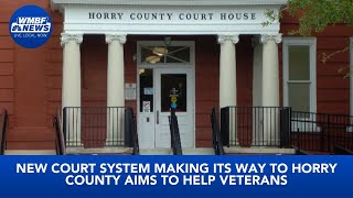 New court system aims to help Horry County veterans