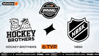 Hockey Brothers x NBSK | 6 тур | Winline Медийная Хоккейная Лига