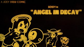 Bendy Comic Dub - “Angel in Decay” (Remake)
