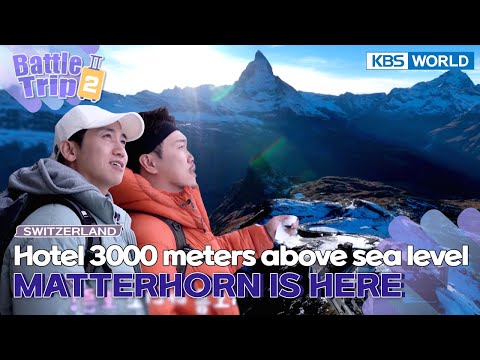 Emotional first meeting with Matterhorn🏔 [<strong>Battle</strong> Trip 2 EP08-2] | <strong>KBS</strong> WORLD TV 230106