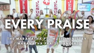 Every Praise (LIVE) | The Maranatha PTL Music Ministry