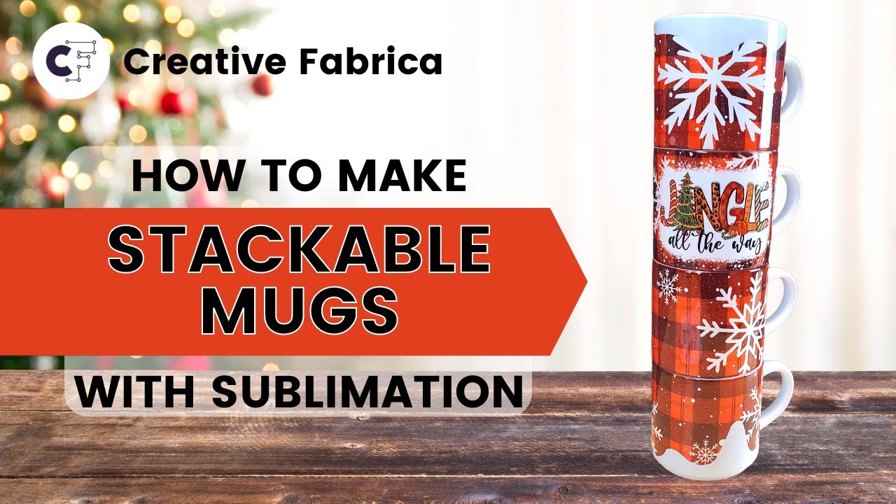 How to Make Stackable Christmas Mugs with Sublimation YouTube