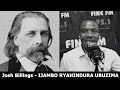 Josh Billings - IJAMBO RYAHINDURA UBUZIMA EP503