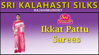 Ikkat pattu sarees  Episode-  || Sri kalahasti silks Rajahmundry