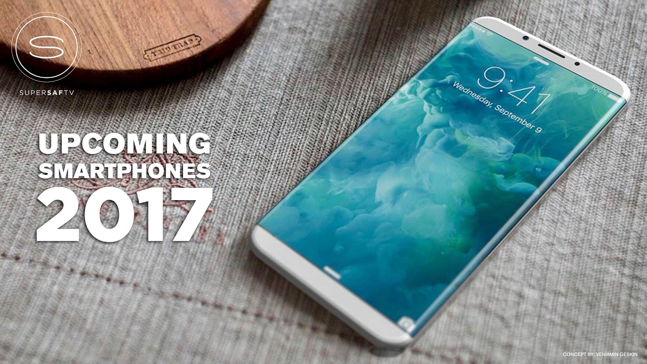 Top 5 Upcoming Smartphones 2017