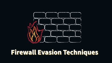 Firewall Evasion Techniques | Full Tutorial