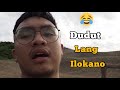 Dudut lang Ilokano 😂🤣