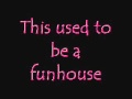 Pink - Funhouse (Lyrics)