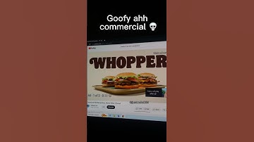 Goofy Ahh Whopper Ad 💀