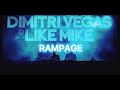 DIMITRI VEGAS LIKE MIKE RAMPAGE DIMITRI VEGAS LIKE MIKE RAMPAGE