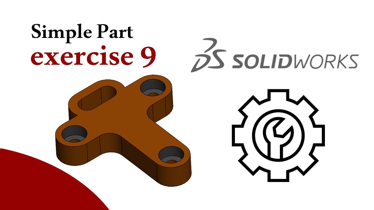 SolidWorks Tutorial - Simple part Exercise 9 - YouTube