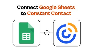 How to Connect Google Sheets to Constant Contact - Easy Integration