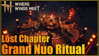 Grand Nuo Ritual | Lost Chapter | Where Winds Meet