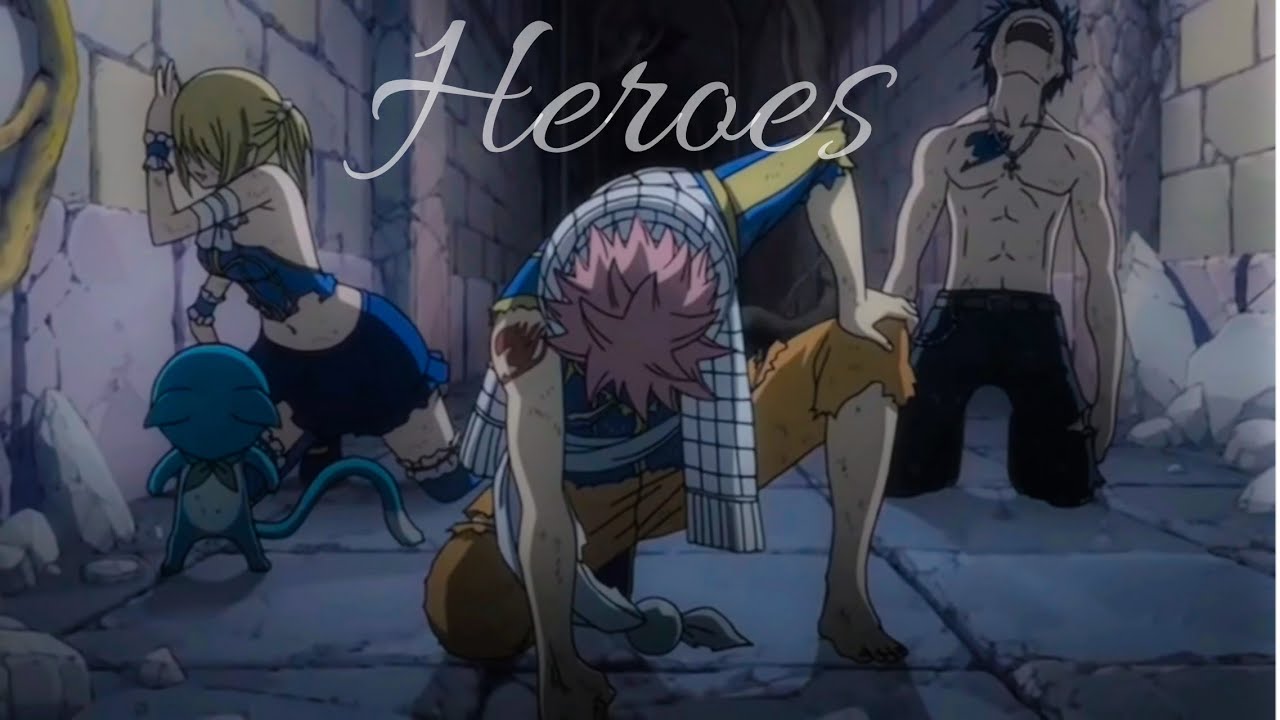 Fairy Tail (AMV) Heroes
