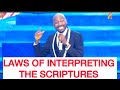 5 LAWS OF INTERPRETING THE SCRIPTURE- Apostle Johnson Suleman