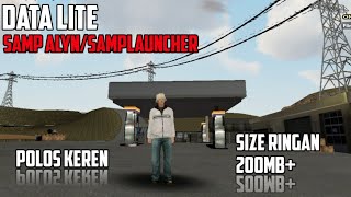 SHARE ‼️DATA LITE SAMP ALYN/LAUNCHER ORIGINAL SUPPORT ALL SAMP || GTA SA ANDROID