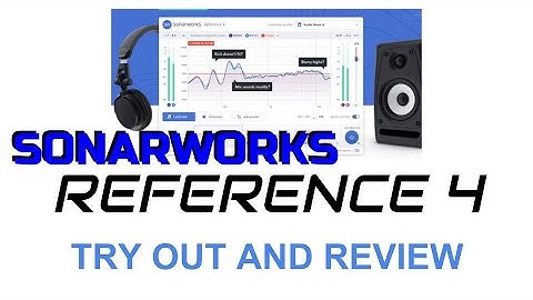 Sonarworks Reference 4 Try-Out and Review
