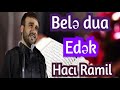 Dua qəbul olmaq üçün belə dua edək - Hacı Ramil Mp3 Song