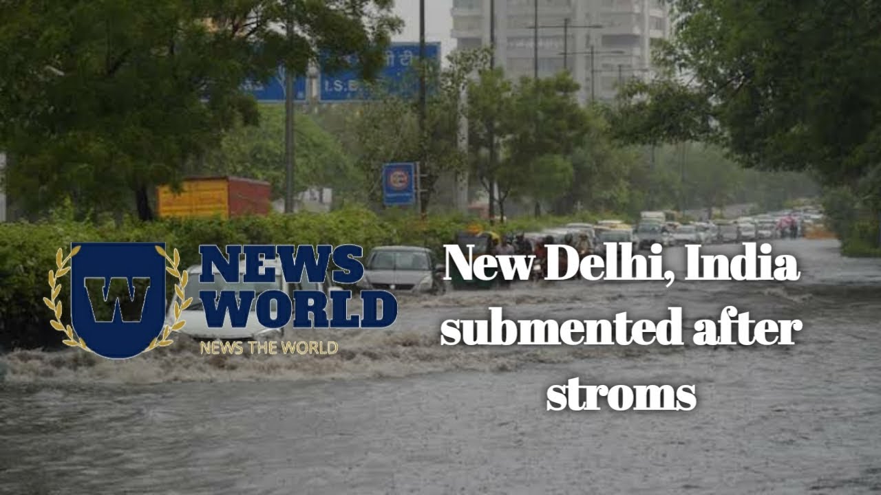 NEWS The World | New Delhi Submerged after Storms!