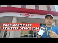 How To Register Device On SABB Mobile App 2024, Transfer SABB Mobile App On Another CP