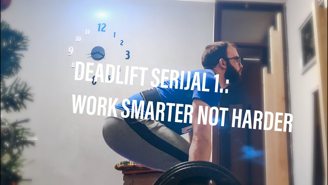 DEADLIFT SERIJAL 1.: WORK SMARTER NOT HARDER(KOBE BRYANT MOTIVATION)