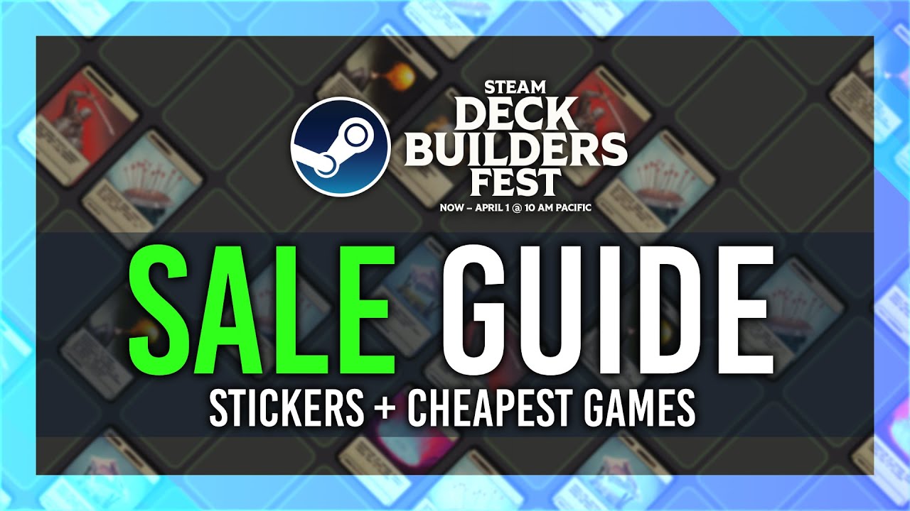FREE Stickers & BEST CHEAPEST GAMES | 2024 Deck Builder's Fest | Steam Sale thumbnail