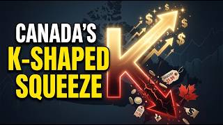 Canada s K Shaped Squeeze
