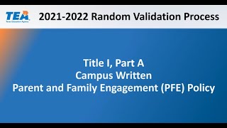 2021-2022 Random Validation – Title I, Part A Campus Written Parent and Family Engagement Policy