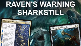 DARK WINGS, DARK WORDS! Legacy Raven's Warning Sharkstill Control. Staff of the Storyteller MTG