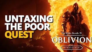 Untaxing the Poor The Elder Scrolls IV Oblivion Remastered