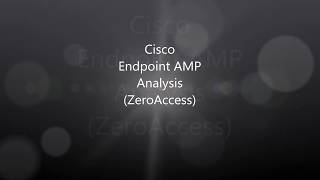 2.  Cisco Endpoint AMP: Analysis (Zero Access)