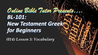 BL-101 (014) Lesson 5: Vocabulary