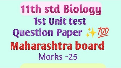11th Std Biology Unit test Question paper Maharashtra Board Class 11 Biology Question paper