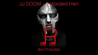 JJ DOOM - Retarded Fren Lyrics