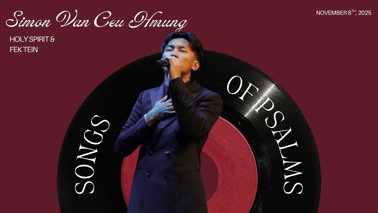 Holy Spirit & Fek Tein || Salai Simon Van Ceu Hmung