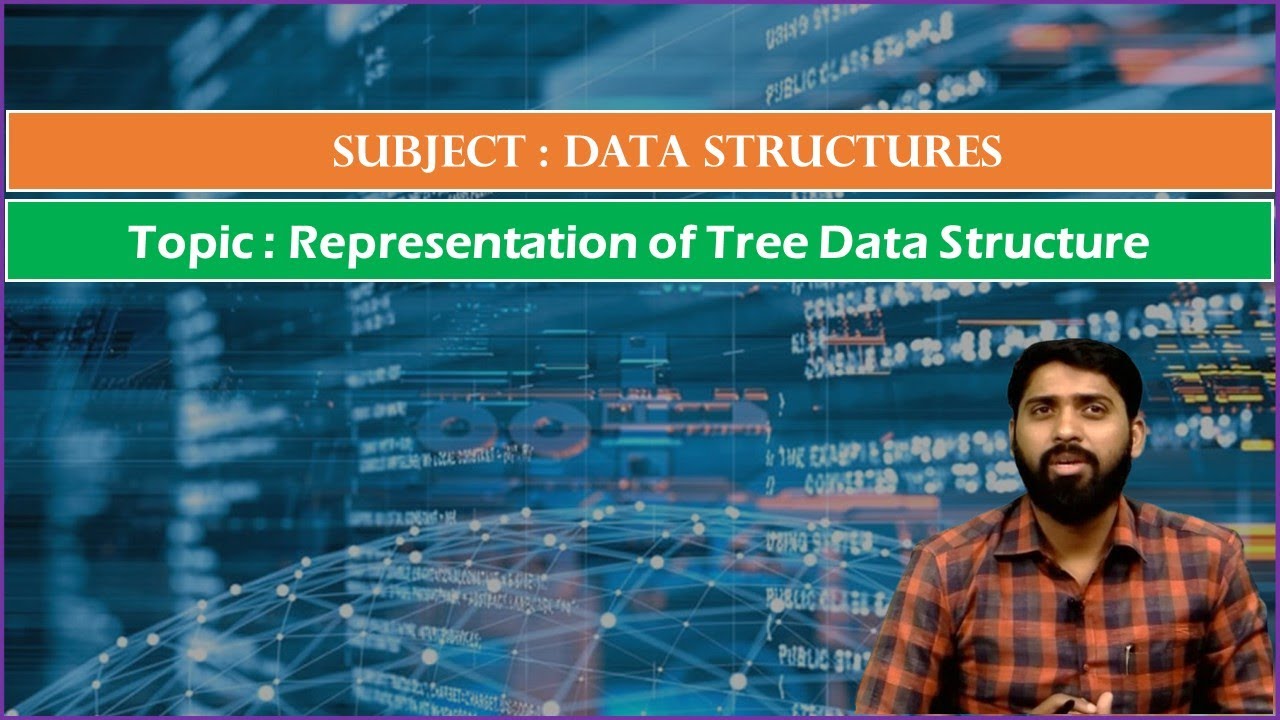 LEC52 | Data Structures| Representation of Tree Data Structure By Dr. K ...