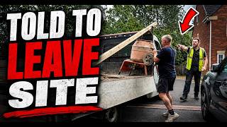 Told To Leave Site |On To The Next Job